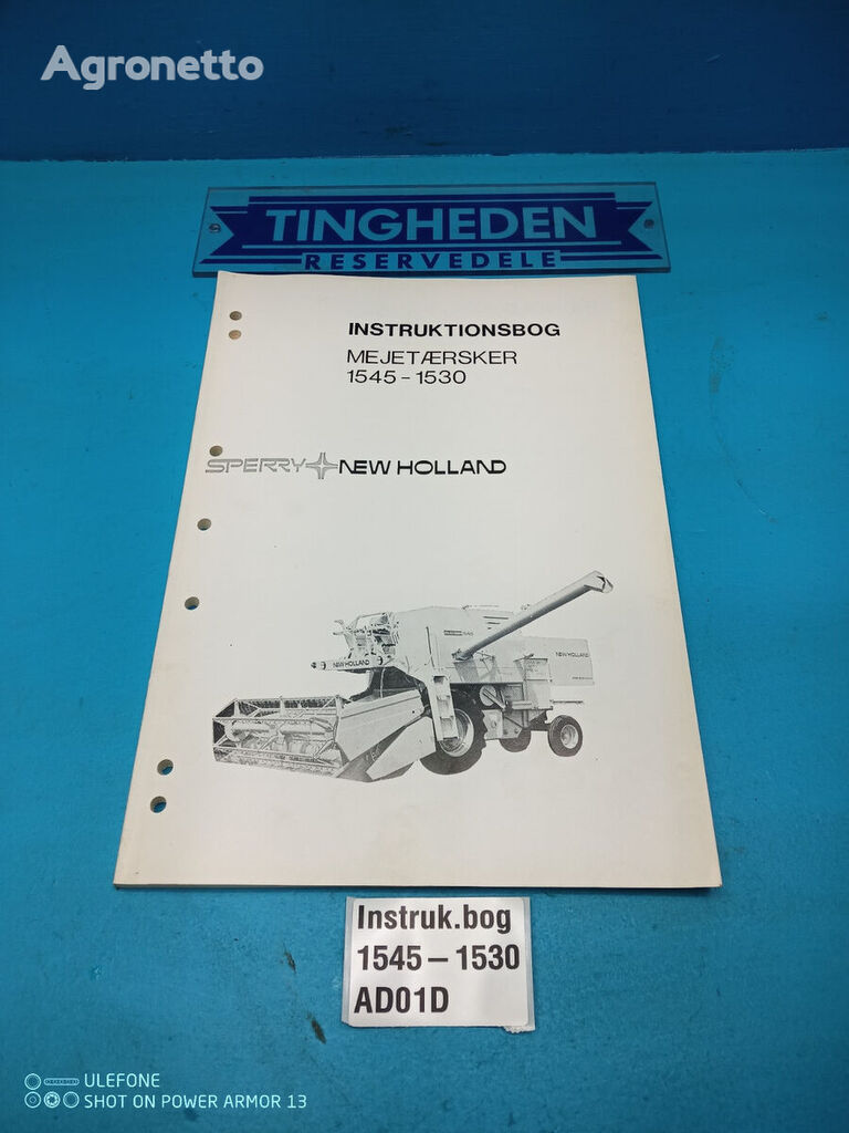 New Holland 1545 instruction manual for New Holland 1545 grain harvester